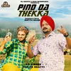 About Pind Da Thekka Song